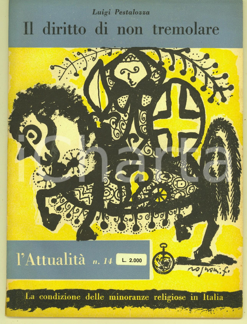 Libro, pubblicazione d epoca 1956 Luigi PESTALOZZA Il diritto di non tremolare. Minoranze religiose in Italia 1