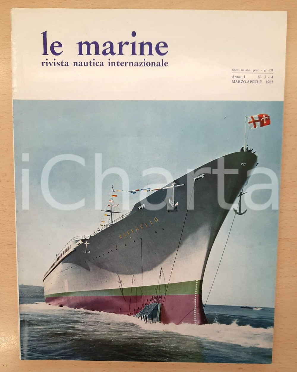 Giornale, rivista storica 1963 LE MARINE Il supertransatlantico RAFFAELLO Rivista nautica anno I n° 34 1