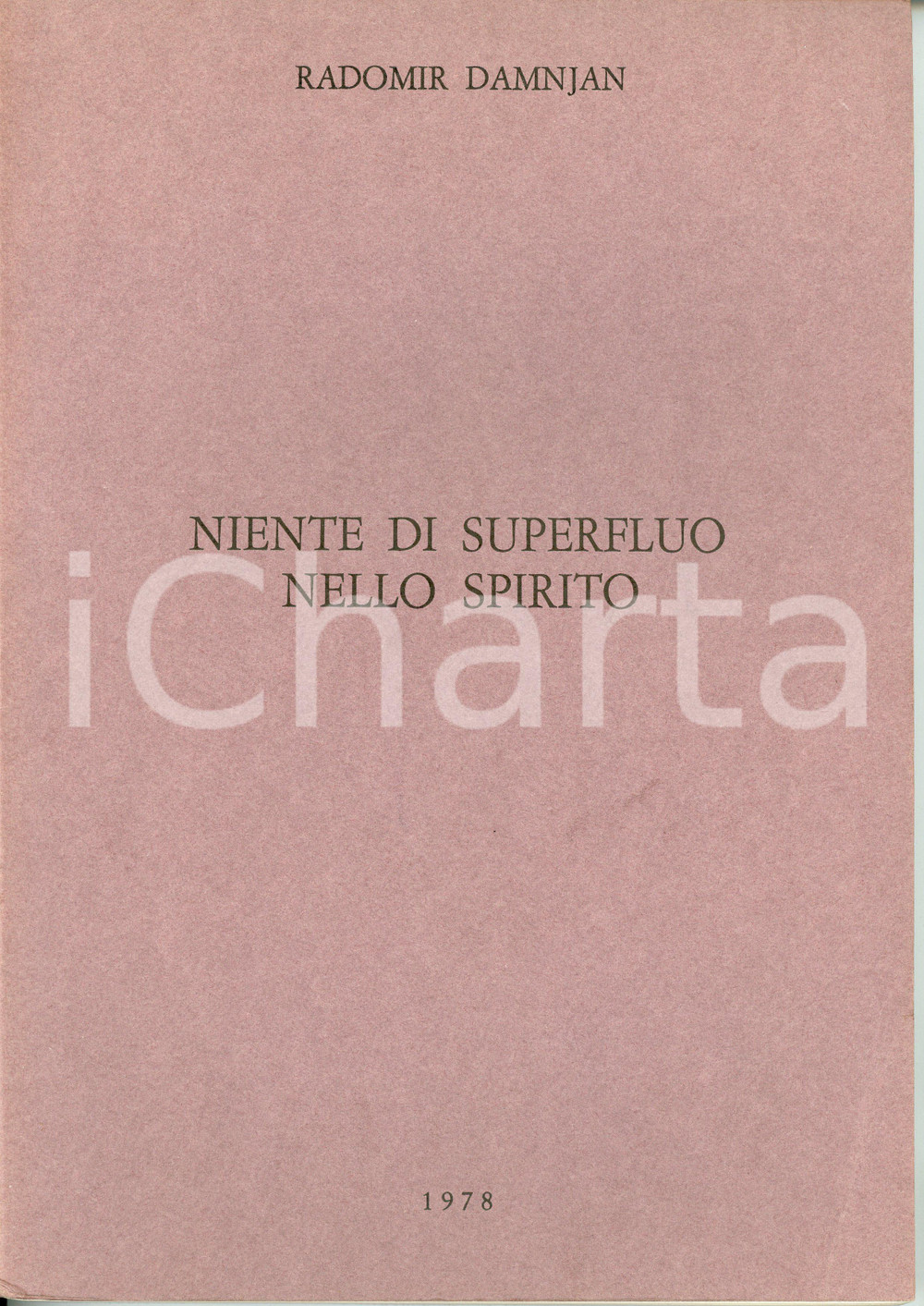 Giornale, rivista storica 1978 Radomir DAMNJAN Niente di superfluo nello spirito  Edition DACIC 1
