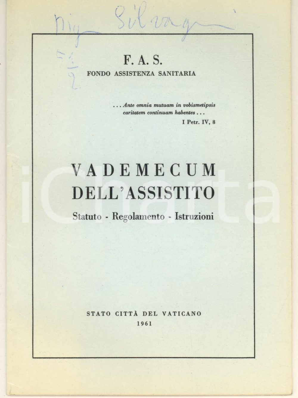 Libro, pubblicazione d epoca 1961 CITTA  DEL VATICANO  F.A.S. Assistenza Sanitaria Vademecum dell assistito 1