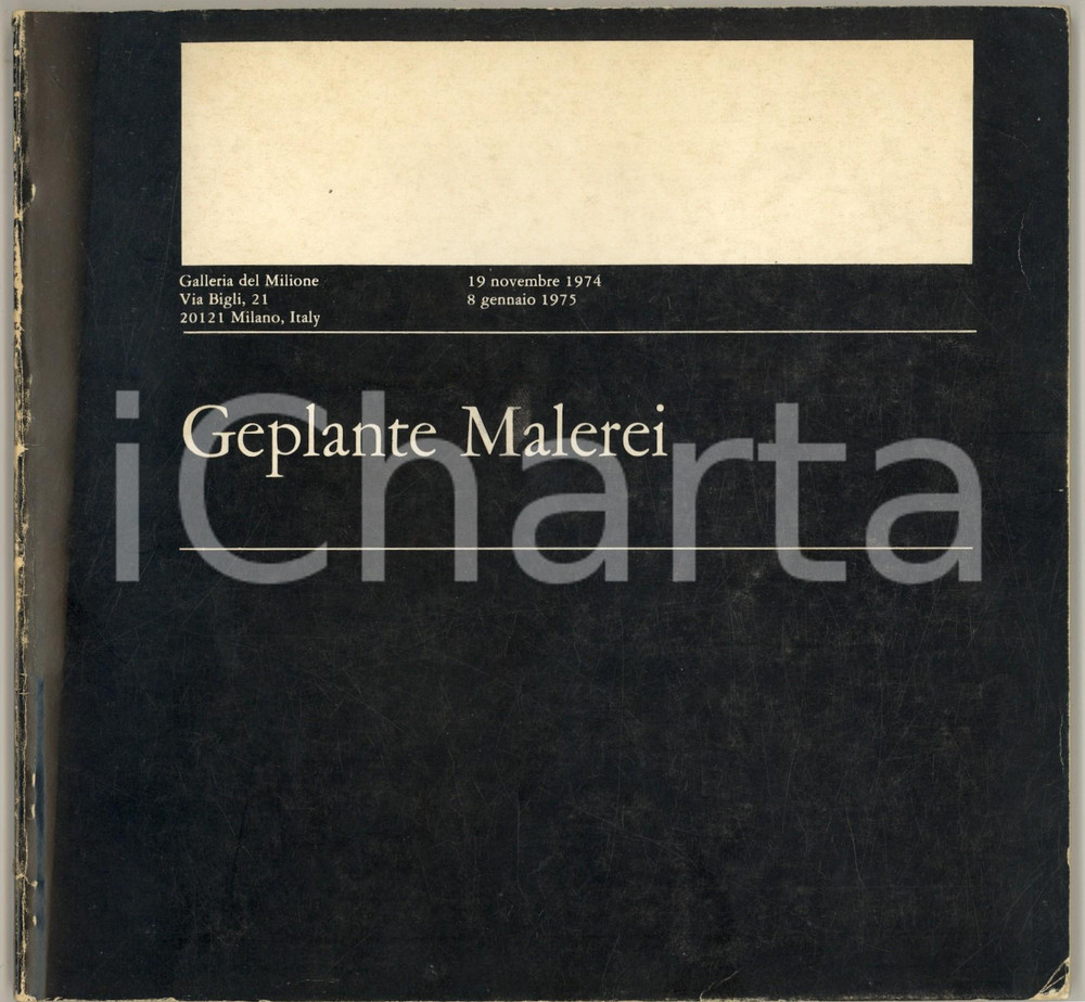 Libro, pubblicazione d epoca 1975 MILANO Galleria del Milione  GEPLANTE MALEREI Catalogo mostra 1