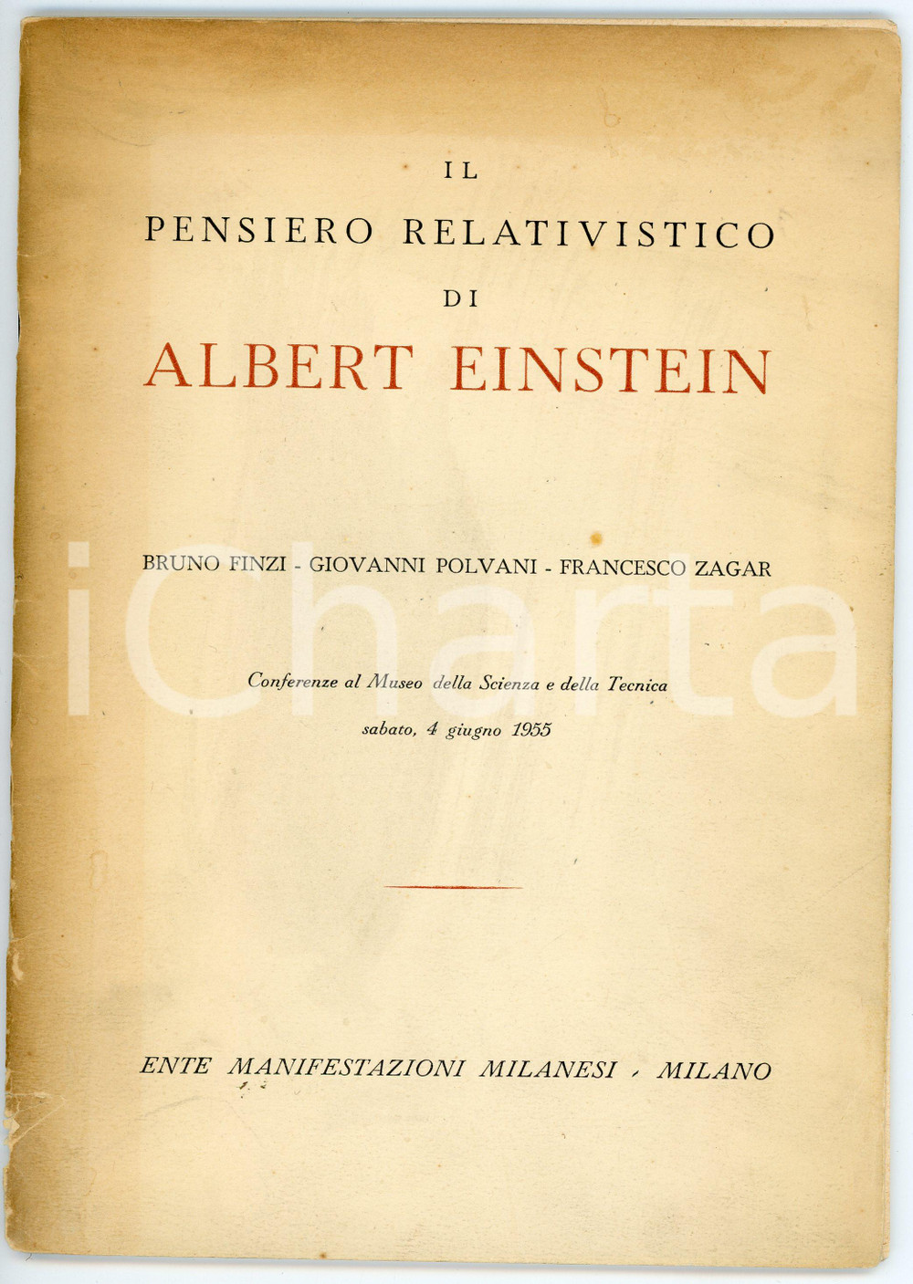 Libro, pubblicazione d epoca 1955 Bruno FINZI Giovanni POLVANI Francesco ZAGAR Pensiero di Albert Einstein 1
