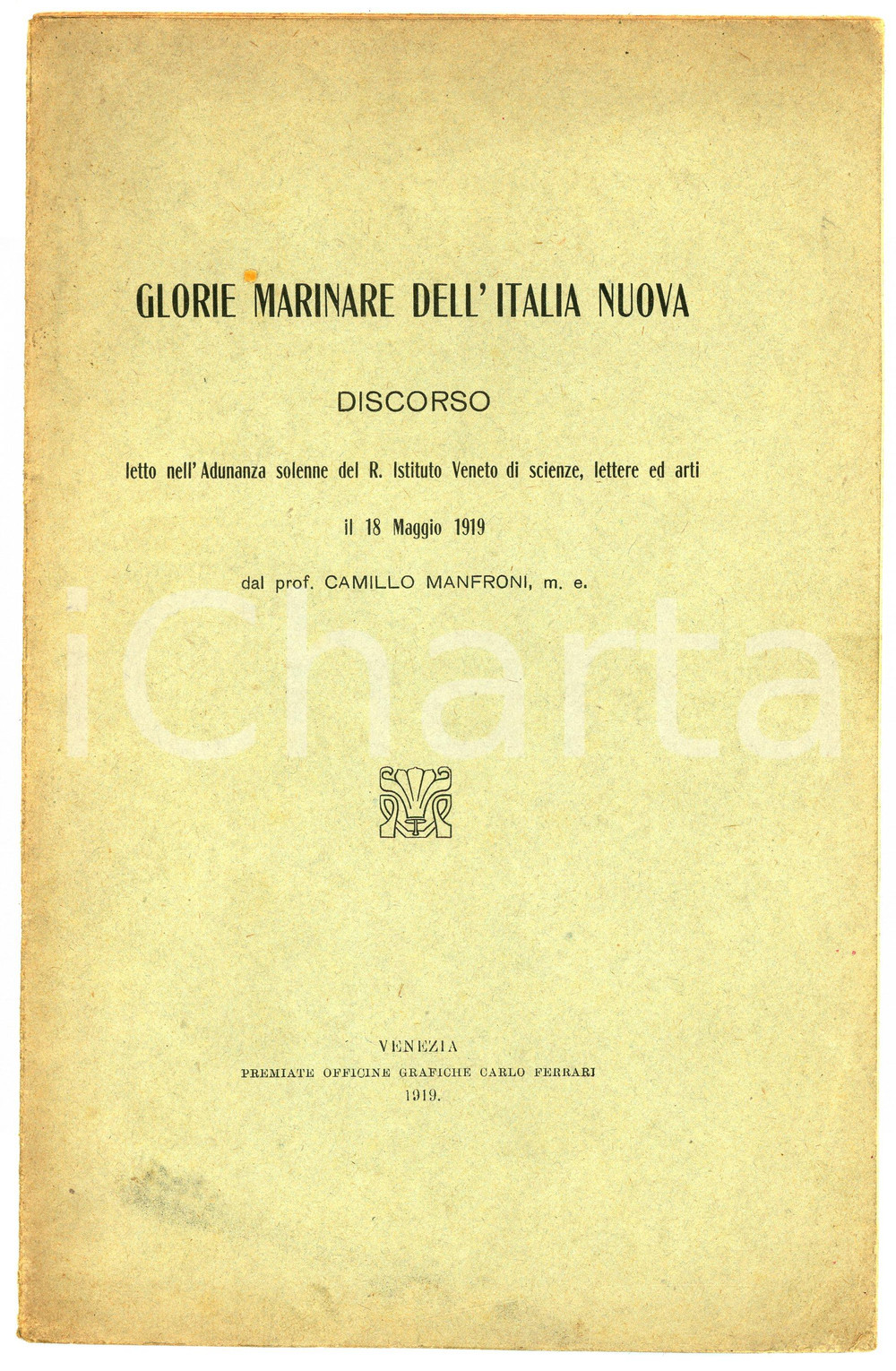 Libro, pubblicazione d epoca 1919 Camillo MANFRONI Glorie marinare dell Italia Nuova  Pubblicazione 1