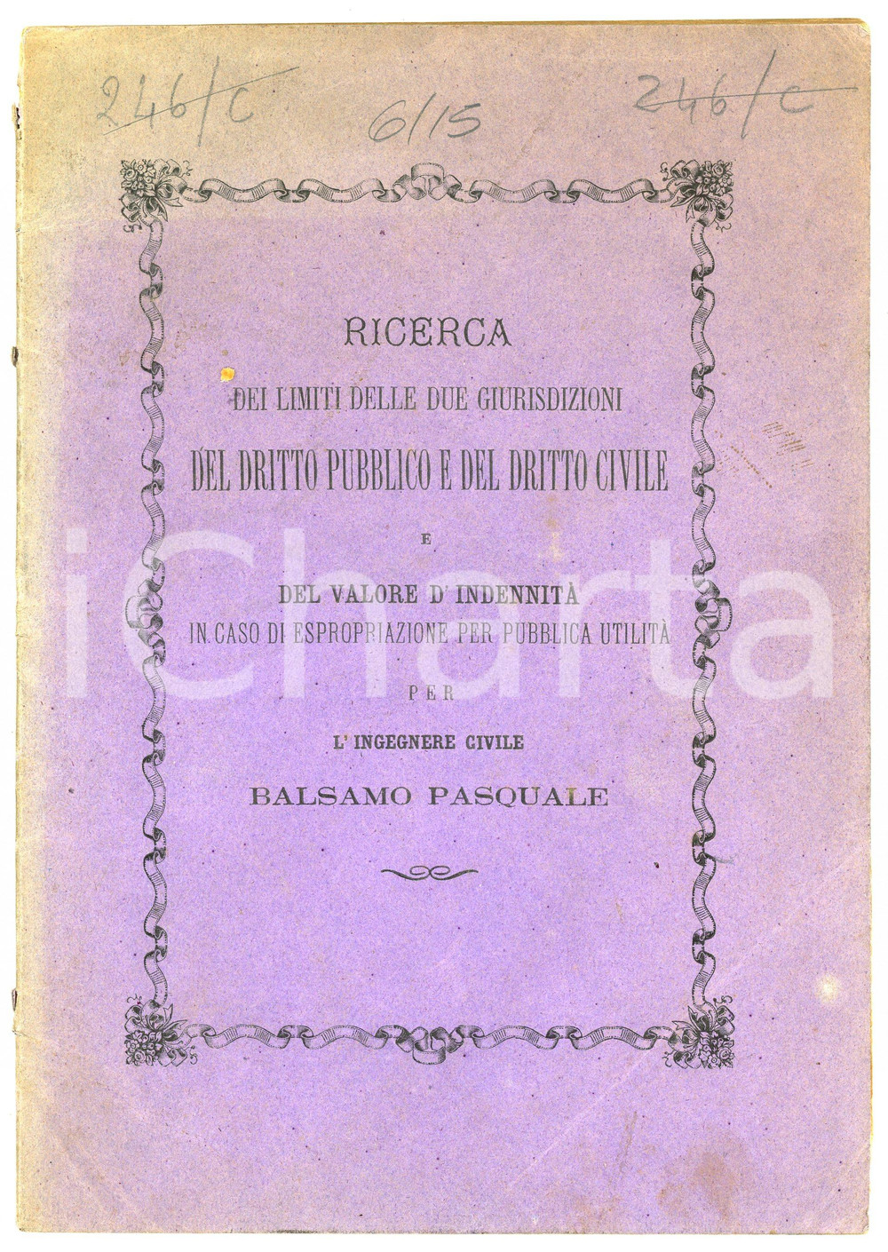 Libro, pubblicazione d epoca 1876 Pasquale BALSAMO Limiti del Diritto Pubblico e del Diritto Civile 1