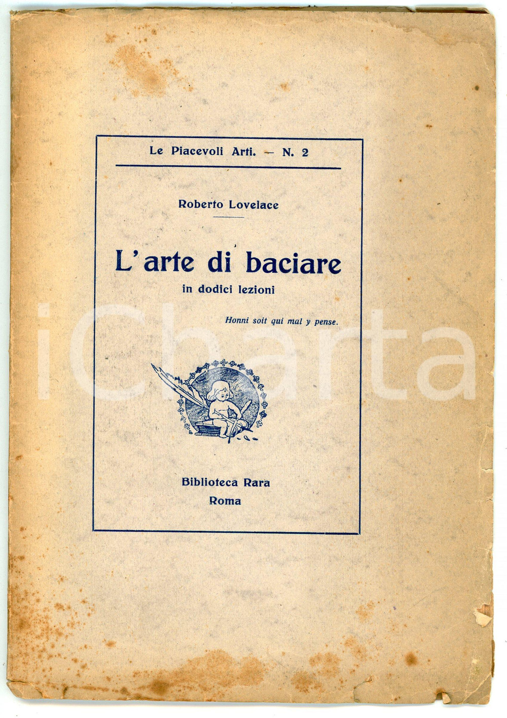 Libro, pubblicazione d epoca 1932 Roberto LOVELACE L arte di baciare in dodici lezioni  Piacevoli Arti n.2 1