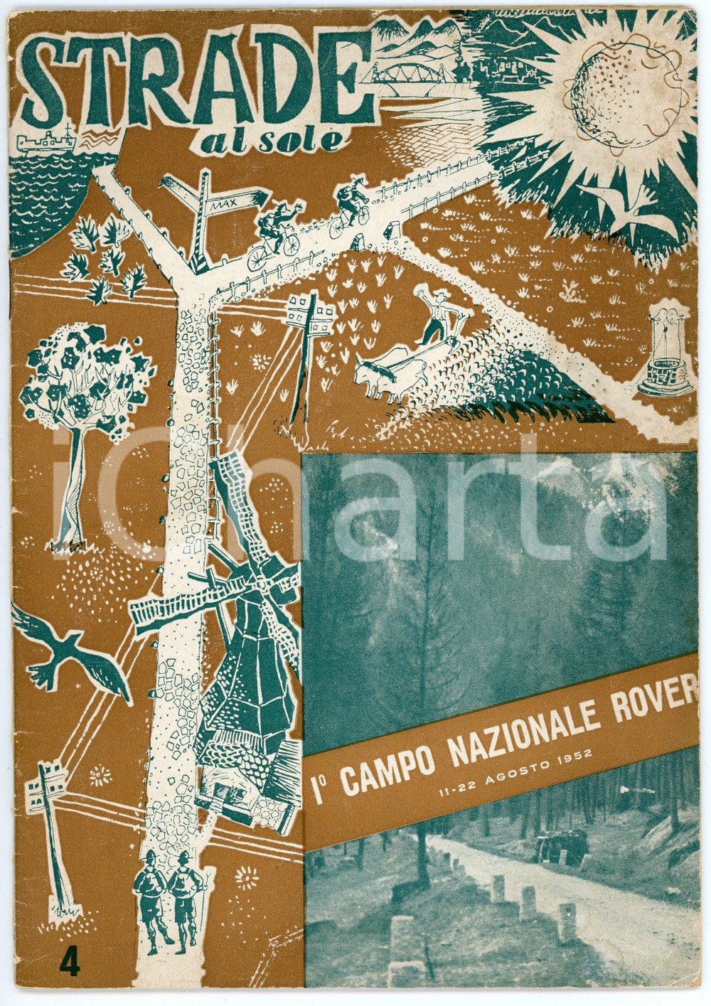 Giornale, rivista storica 1952 STRADE AL SOLE Anni V n. 4  1° Campo Nazionale Rovers ASCI Rivista SCOUT 1
