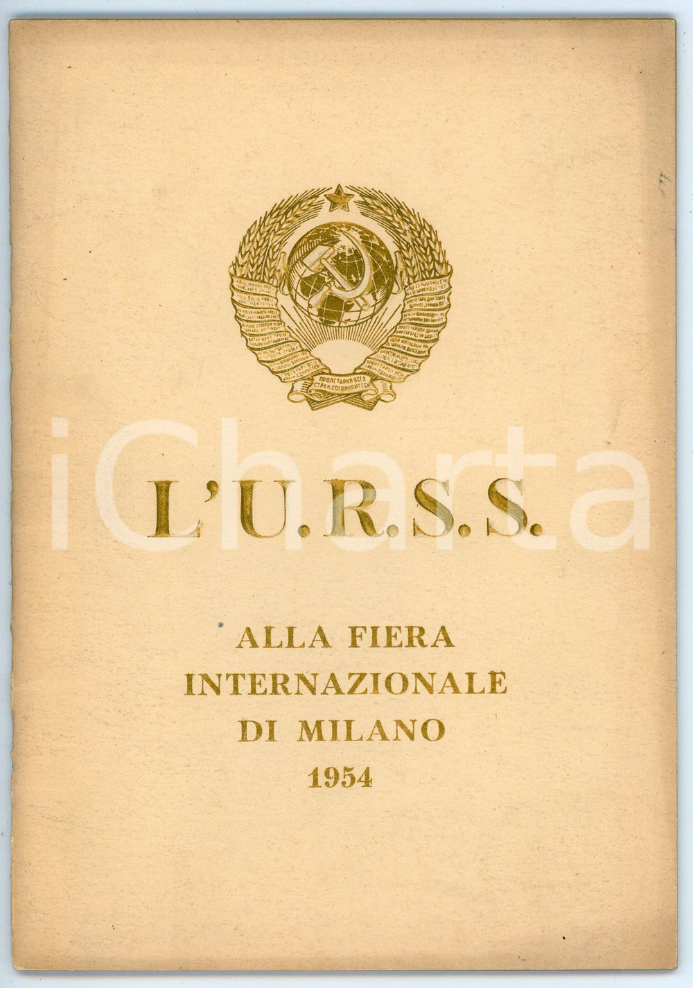 Libro, pubblicazione d epoca 1954 URSS alla Fiera Internazionale di MILANO Pubblicazione ILLUSTRATA 1
