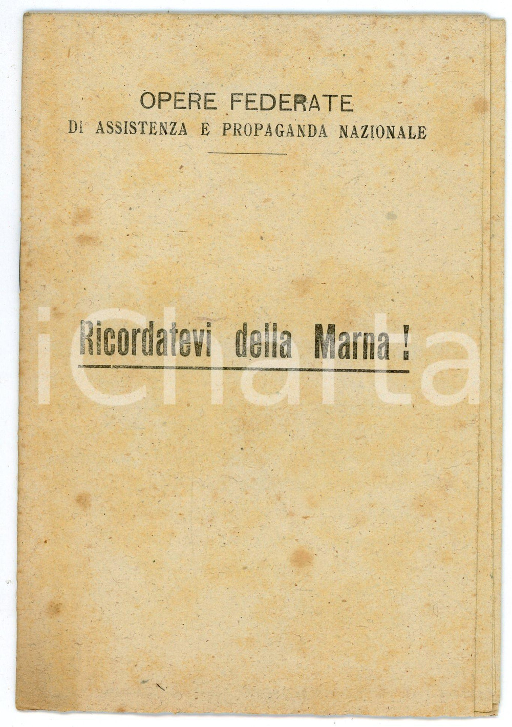 Libro, pubblicazione d epoca 1915 ca RICORDATEVI DELLA MARNA! Opere federate di assistenza e propaganda 1