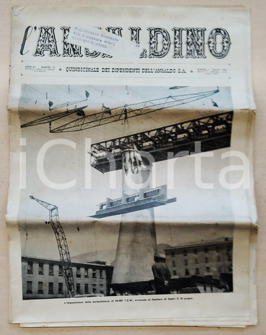 Giornale, rivista storica 1956 L ANSALDINO Anno III n. 12 Quindicinale dei dipendenti ANSALDO GENOVA 1