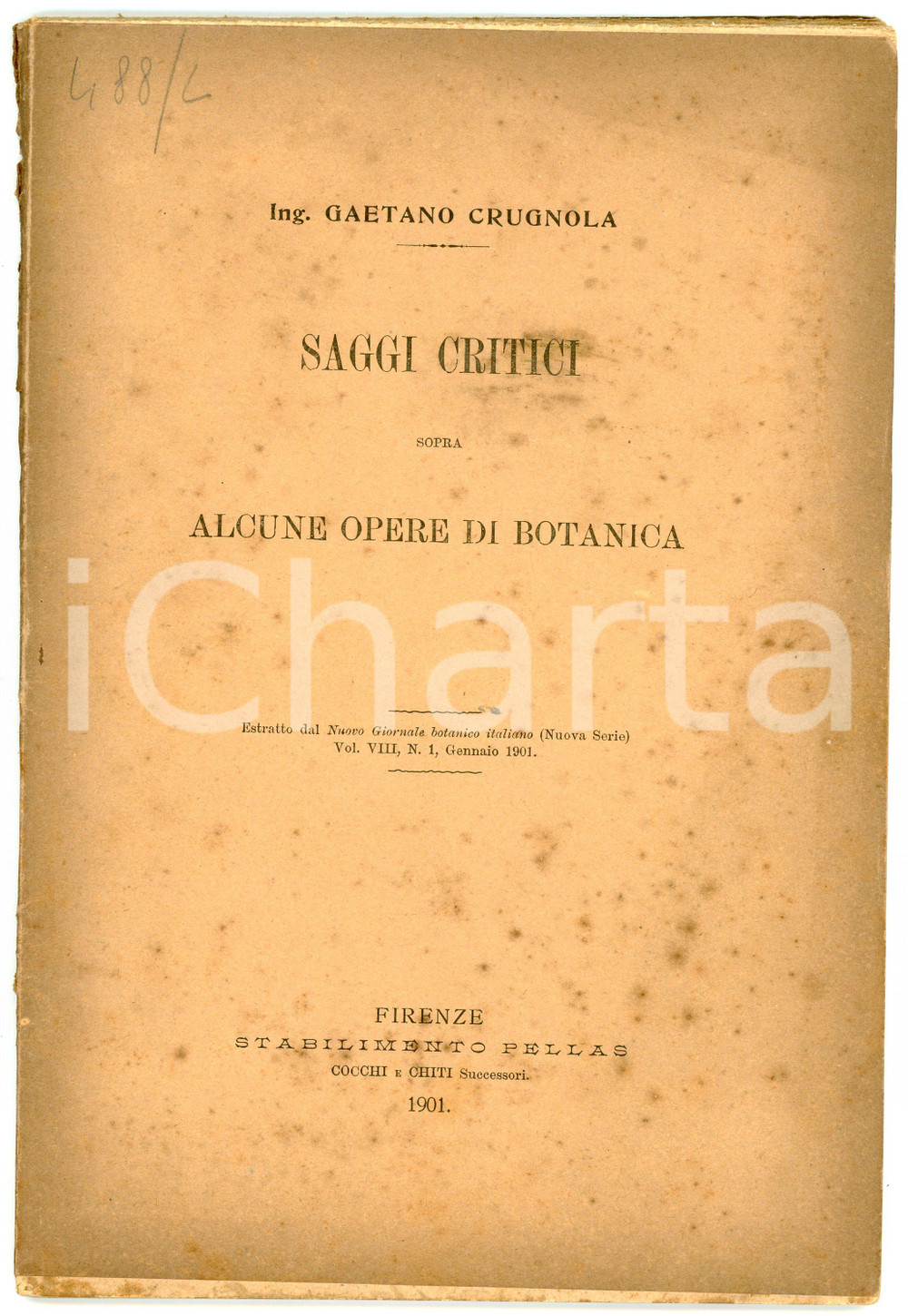 Libro, pubblicazione d epoca 1901 Gaetano CRUGNOLA Saggi critici sopra alcune opere di botanica 1