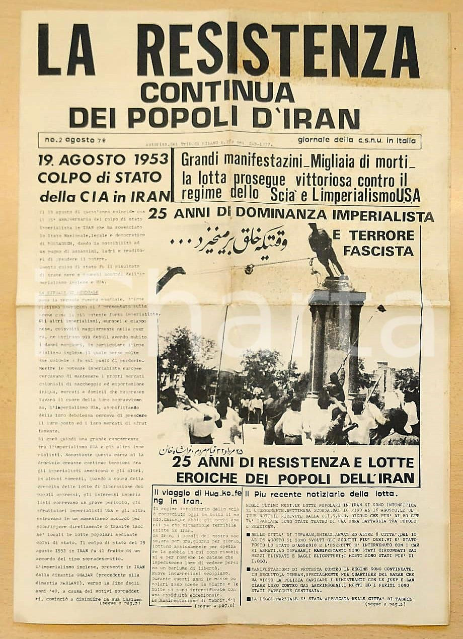 Giornale, rivista storica 1978 LA RESISTENZA CONTINUA DEI POPOLI D IRAN n.2 Giornale della CSNU ITALIA 1