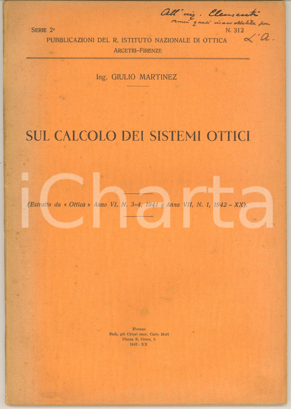 Libro, pubblicazione d epoca 1942 Ing. Giulio MARTINEZ Sul calcolo dei sistemi ottici  Invio AUTOGRAFO 1