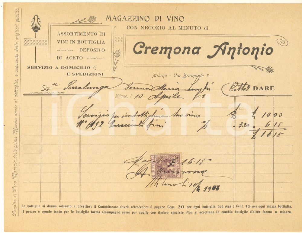 Documento originale, autentico 1908 MILANO Via Bramante 7  Antonio CREMONA magazzino vino Fattura intestata 1