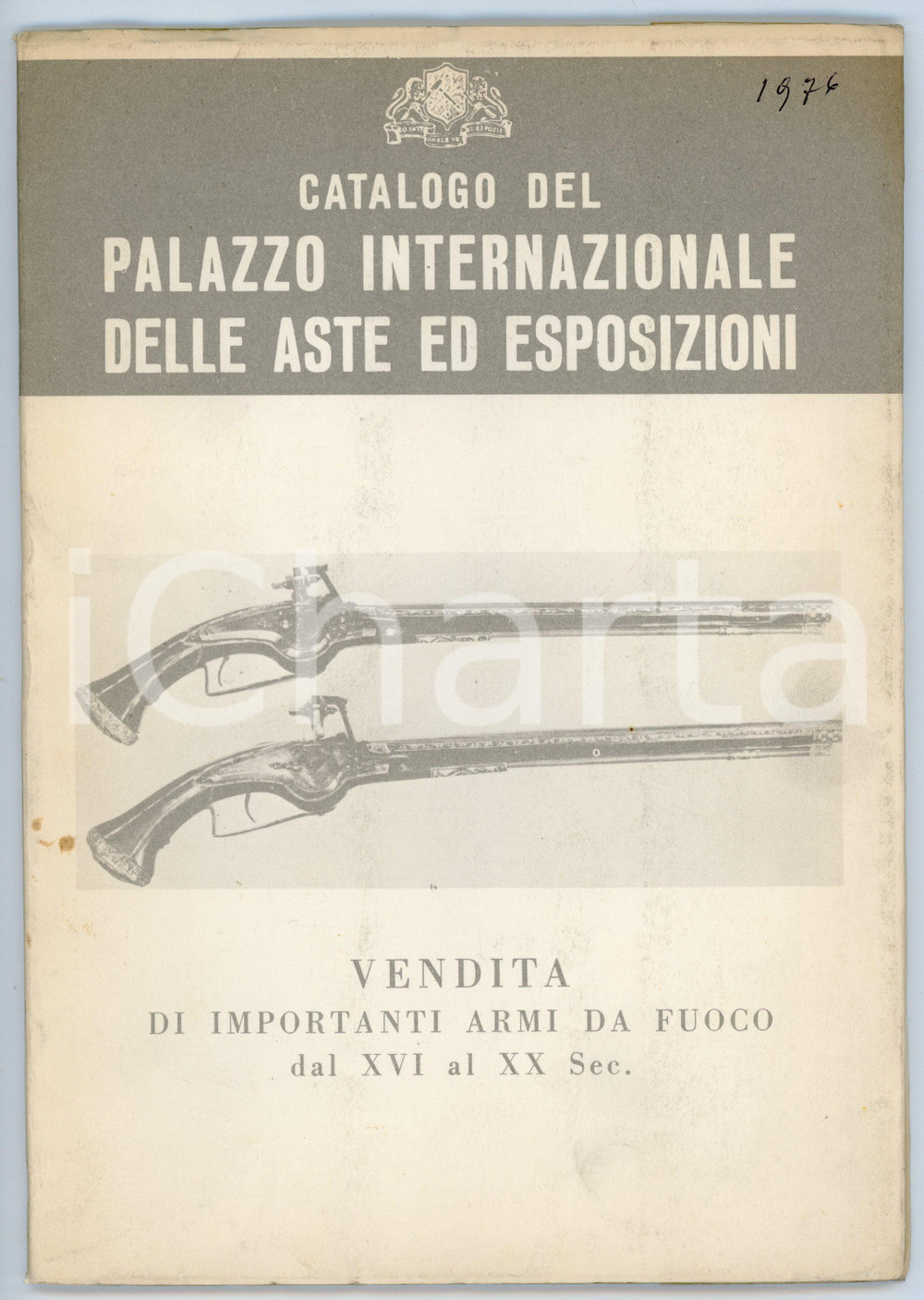 Libro, pubblicazione d epoca 1976 FIRENZE Palazzo aste e esposizioni  Catalogo armi da fuoco da XVI a XX sec 1