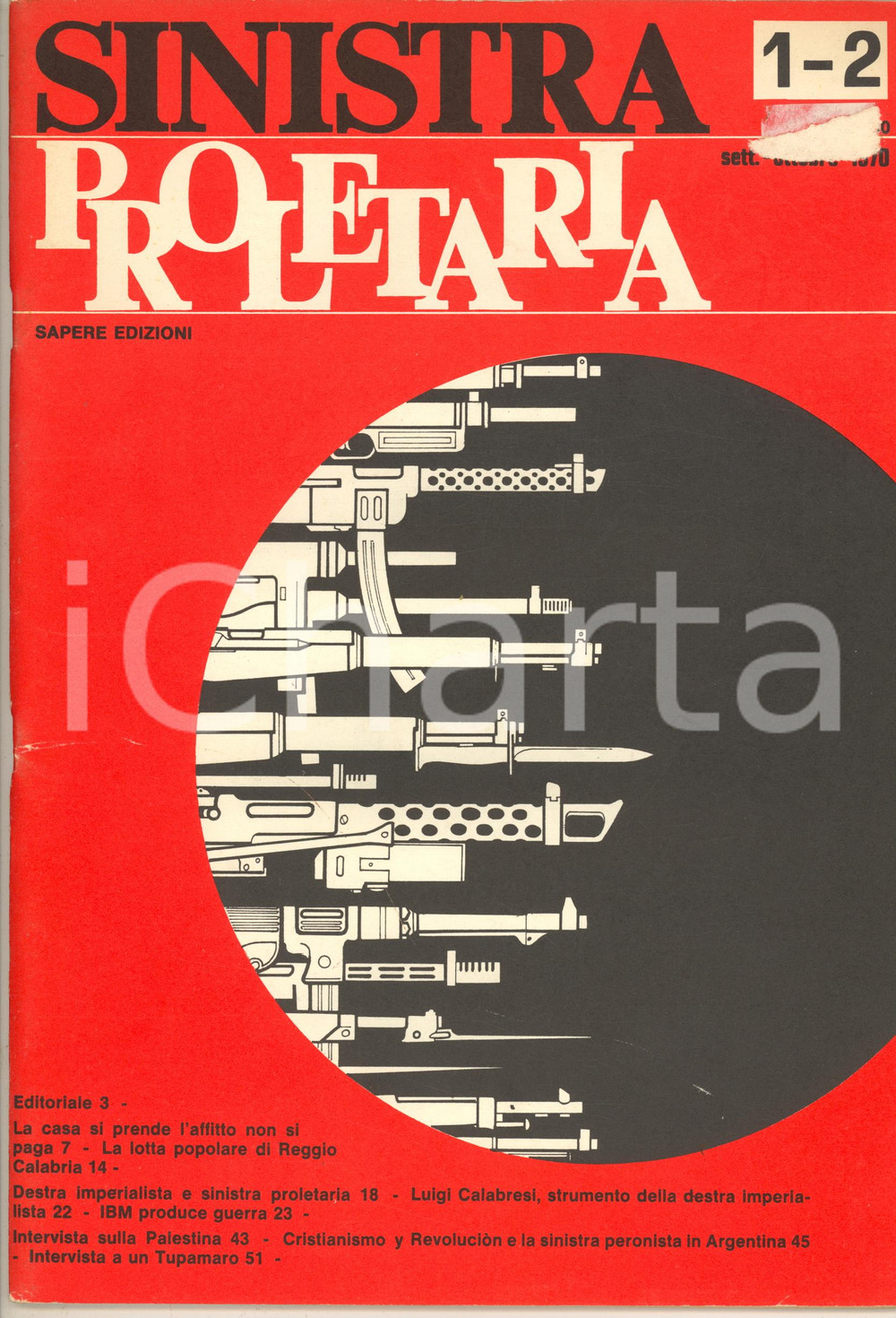 Giornale, rivista storica 1970 SINISTRA PROLETARIA IBM produce GUERRA  Calabresi condannato Anno I n°12 1