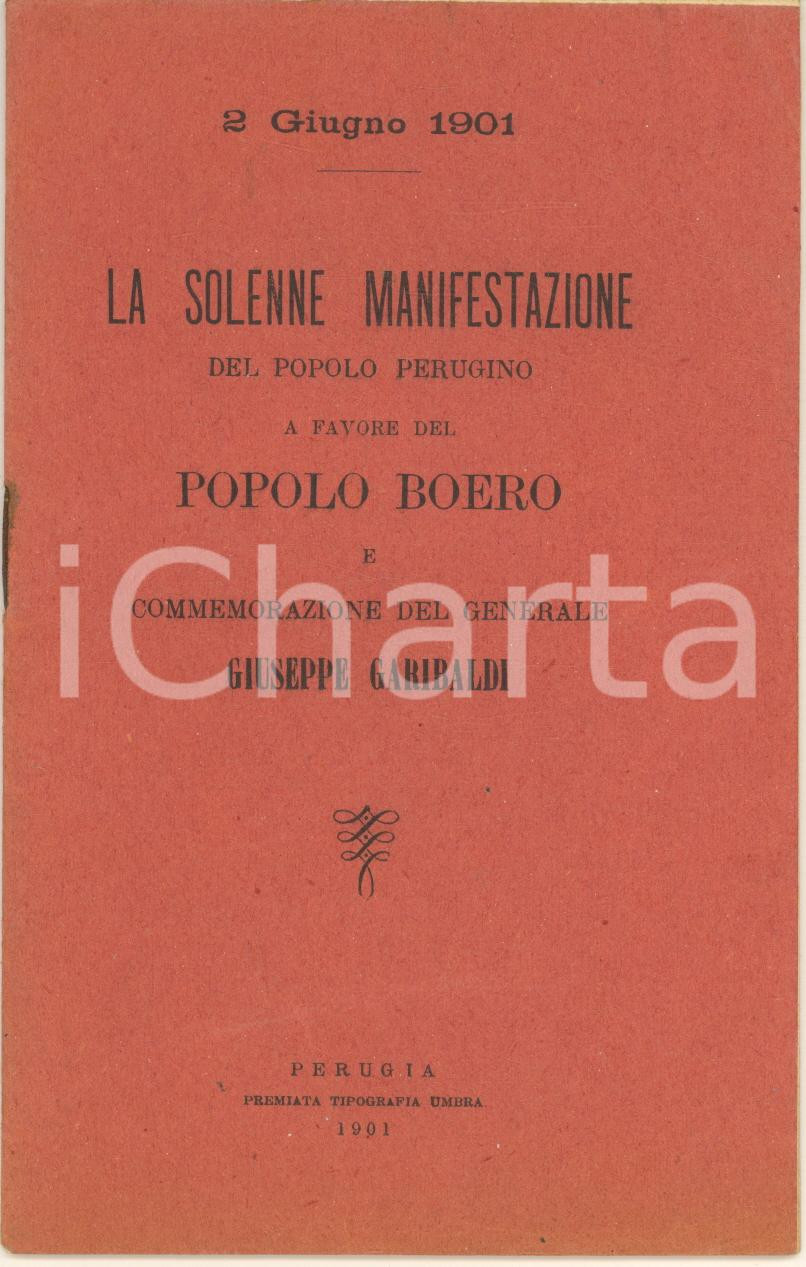 Libro, pubblicazione d epoca 2 Giugno 1901 PERUGIA Manifestazione pro popolo boero e generale Garibaldi 1