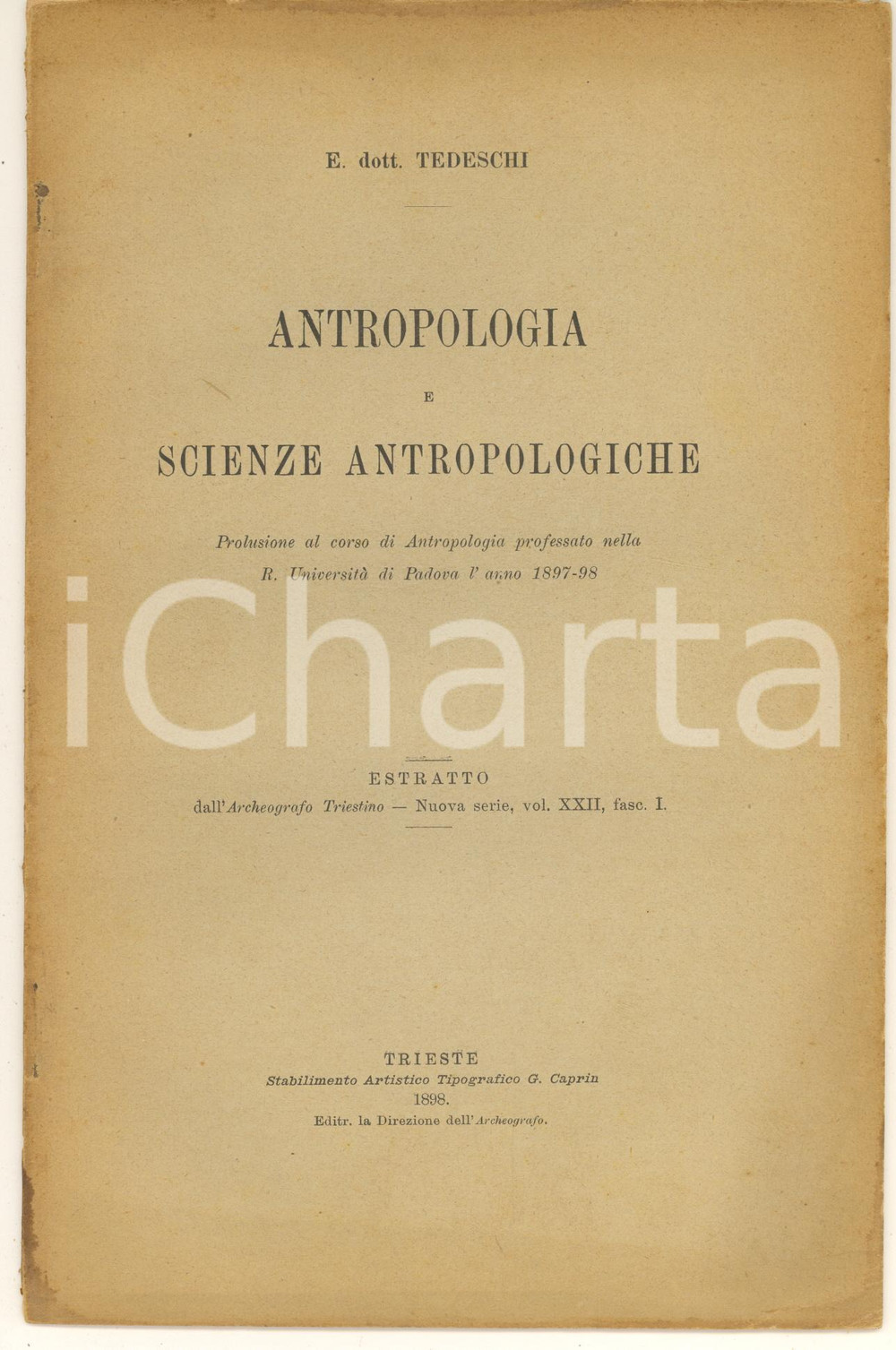 Libro, pubblicazione d epoca 1898 Università PADOVA Enrico TEDESCHI Antropologia e scienze antropologiche 1