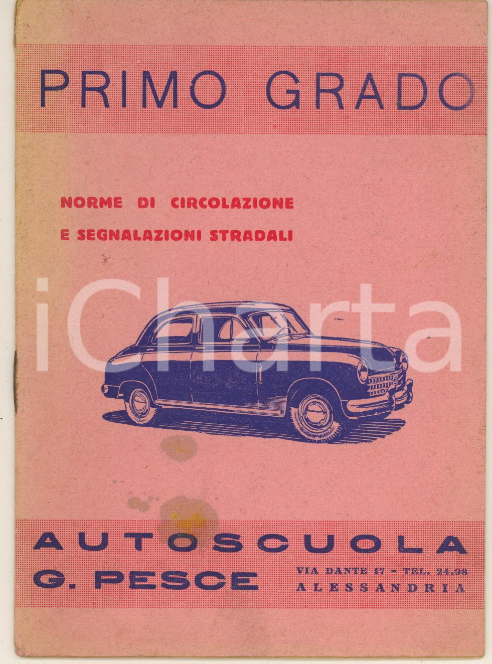 Libro, pubblicazione d epoca 1950 ca ALESSANDRIA AUTOSCUOLA PESCE  Norme di circolazione Libretto 1