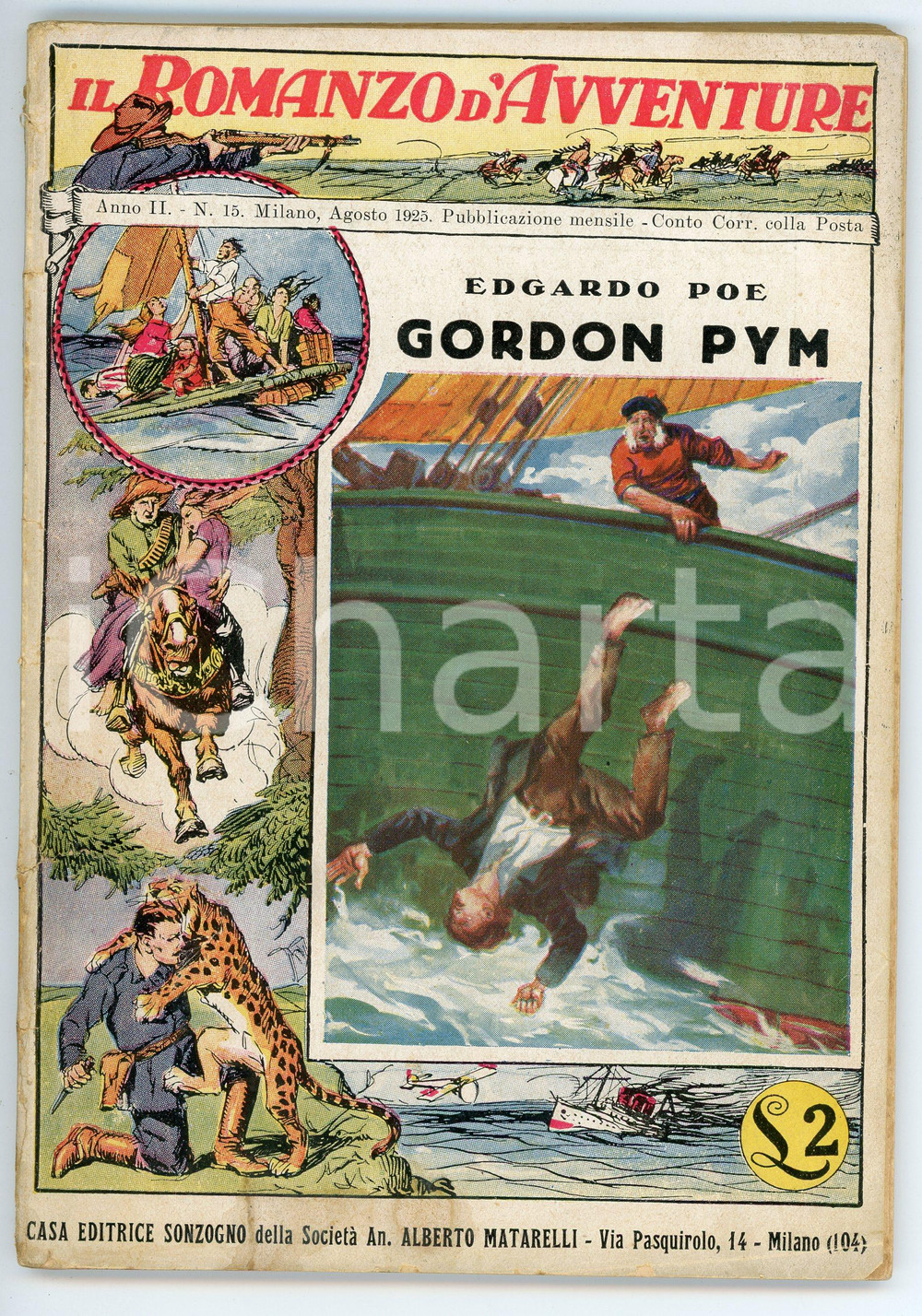Libro, pubblicazione d epoca 1925 Edgardo POE Gordon Pym IL ROMANZO D AVVENTURE Anno II n. 15 Ed. SONZOGNO 1