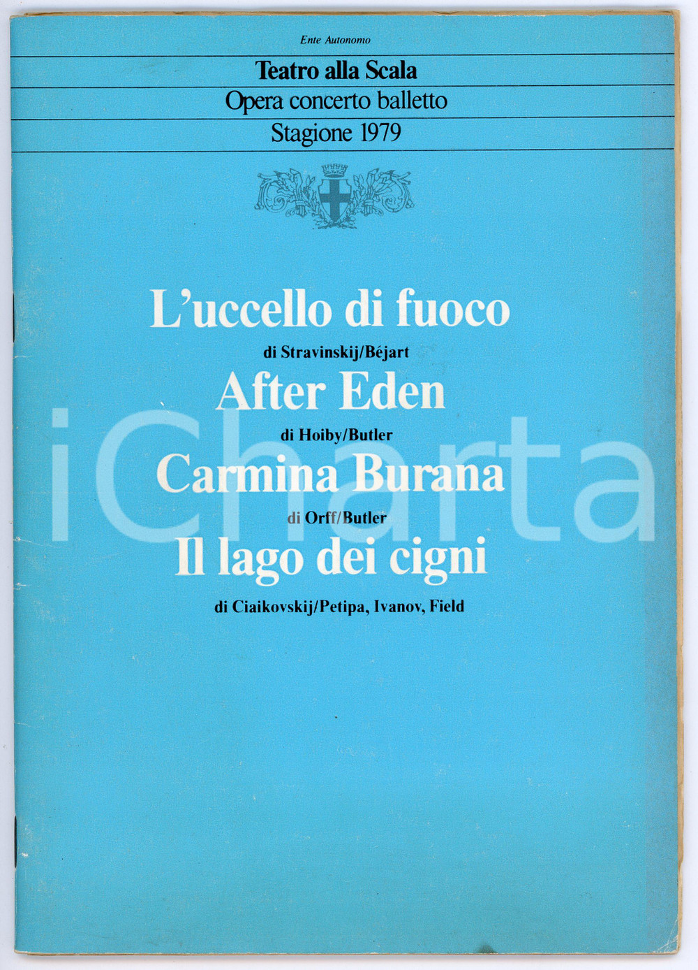 Libro, pubblicazione d epoca 1979 MILANO Teatro alla Scala  Uccello di fuoco CARMINA BURANA After Eden 1