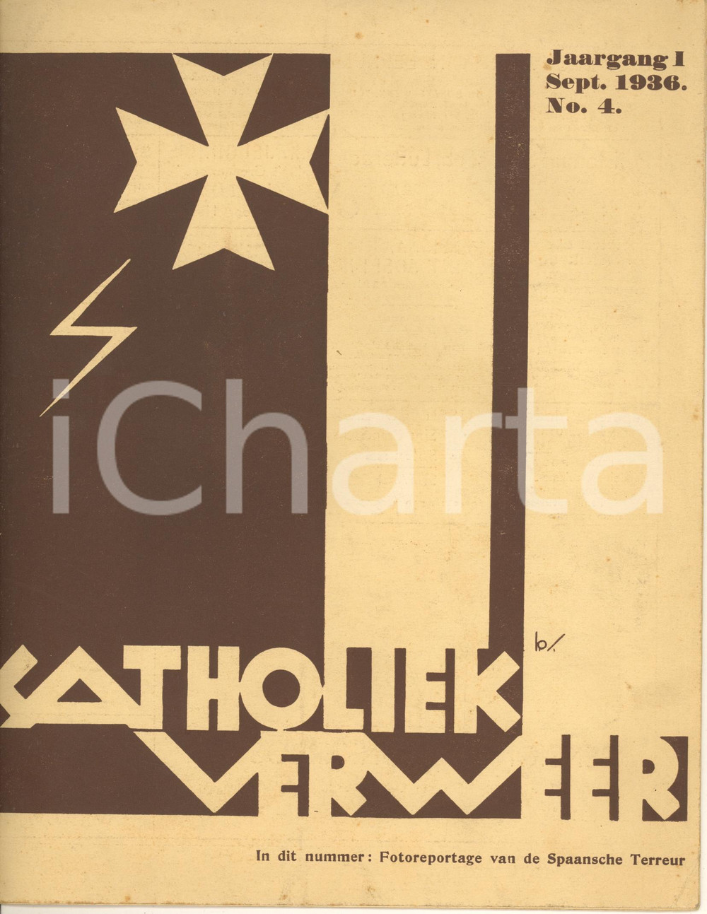 Giornale, rivista storica 1936 KATHOLIEK VERWEER Spaansche terreur  Haagsche Post pestilentia Anno I n°4 1