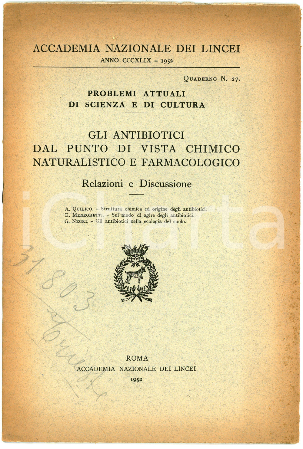 Libro, pubblicazione d epoca 1952 Adolfo QUILICO Struttura chimica e origine antibiotici ACCADEMIA LINCEI 1
