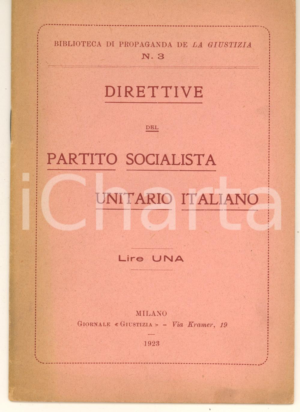 Libro, pubblicazione d epoca 1923 PSUI Direttive del Partito Socialista Unitario Italiano LA GIUSTIZIA 1