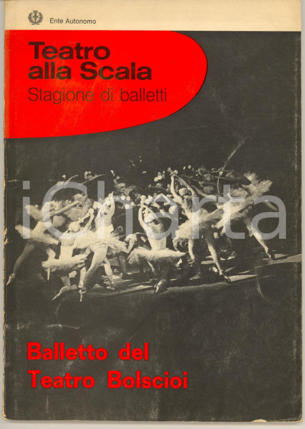 Materiale pubblicitario d’epoca 1970 MILANO Teatro alla Scala  Stagione balletti  Teatro Bolscioi Programma 1