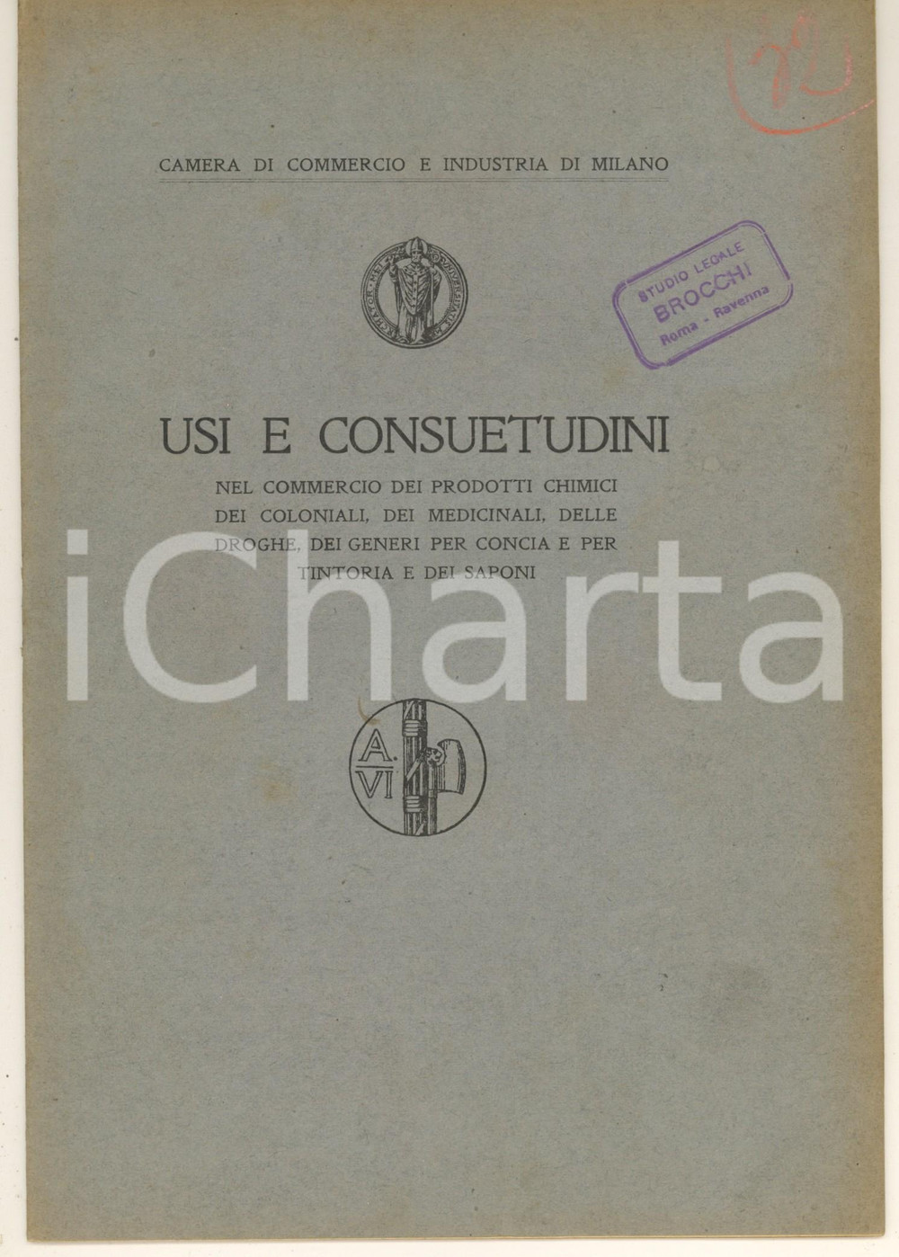 Libro, pubblicazione d epoca 1930 ca MILANO Camera di Commercio  Usi nel commercio prodotti chimici 1