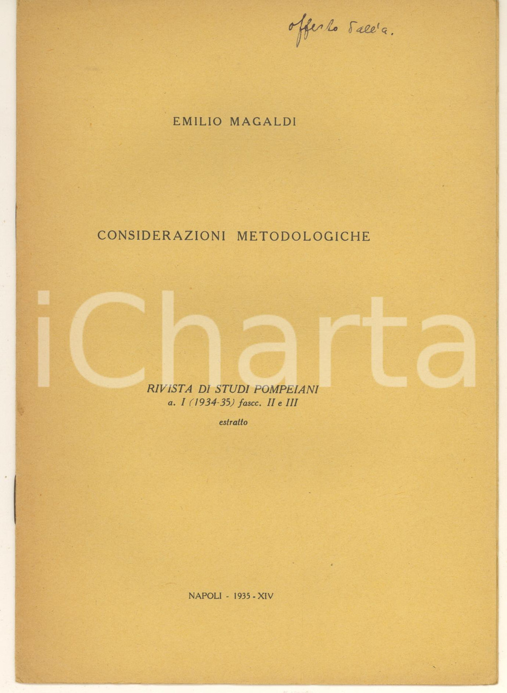 Libro, pubblicazione d epoca 1935 NAPOLI Emilio MAGALDI Considerazioni metodologiche Invio AUTOGRAFO 1