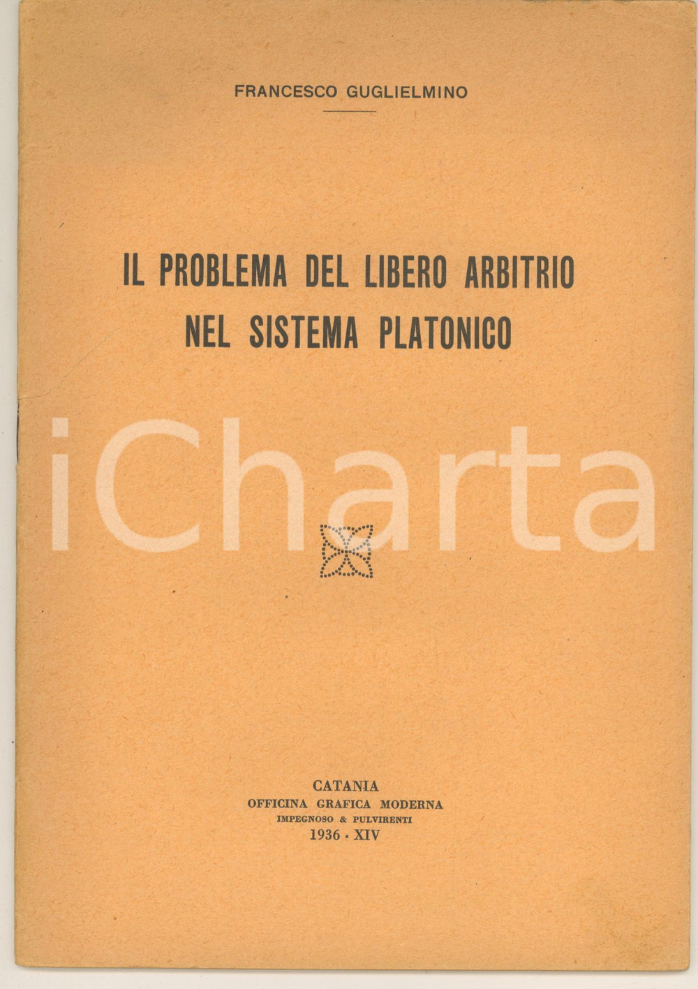 Libro, pubblicazione d epoca 1936 Francesco GUGLIELMINO Il problema del libero arbitrio nel sistema platonico 1