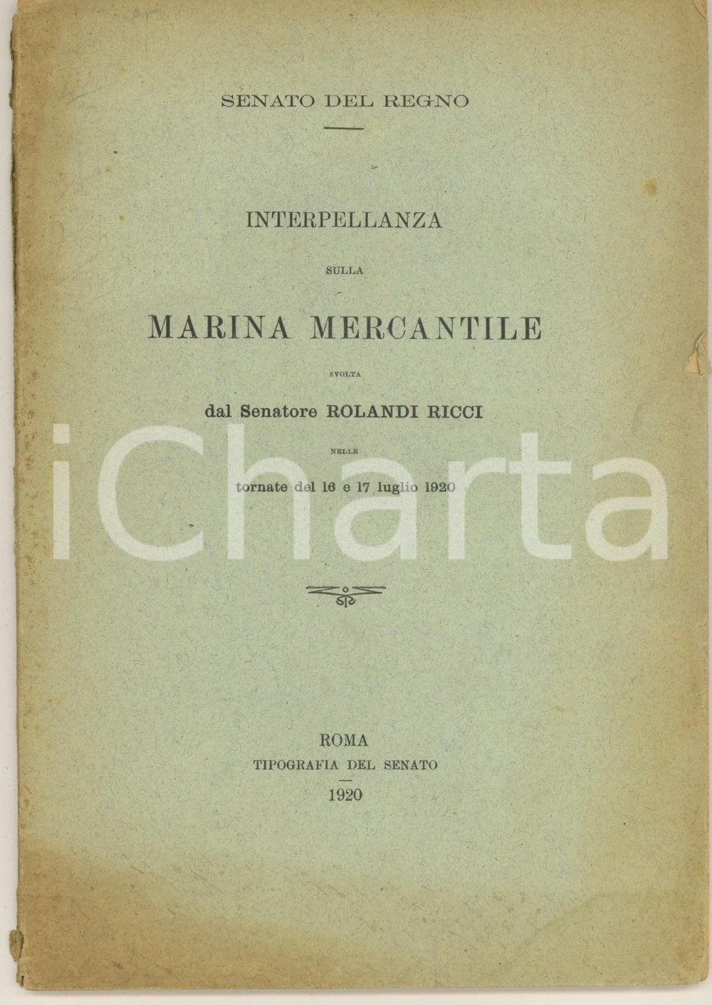 Libro, pubblicazione d epoca 1920 Sen. Vittorio ROLANDI RICCI  Interpellanza sulla marina mercantile 1