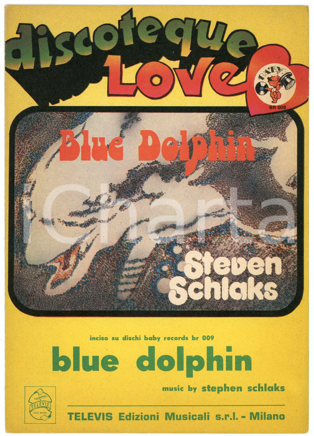 Oggetto da collezione cartaceo 1975 DISCOTEQUE LOVE Steven SCHLAKS Blue Dolphin . Edizioni TELEVIS Baby Records 1