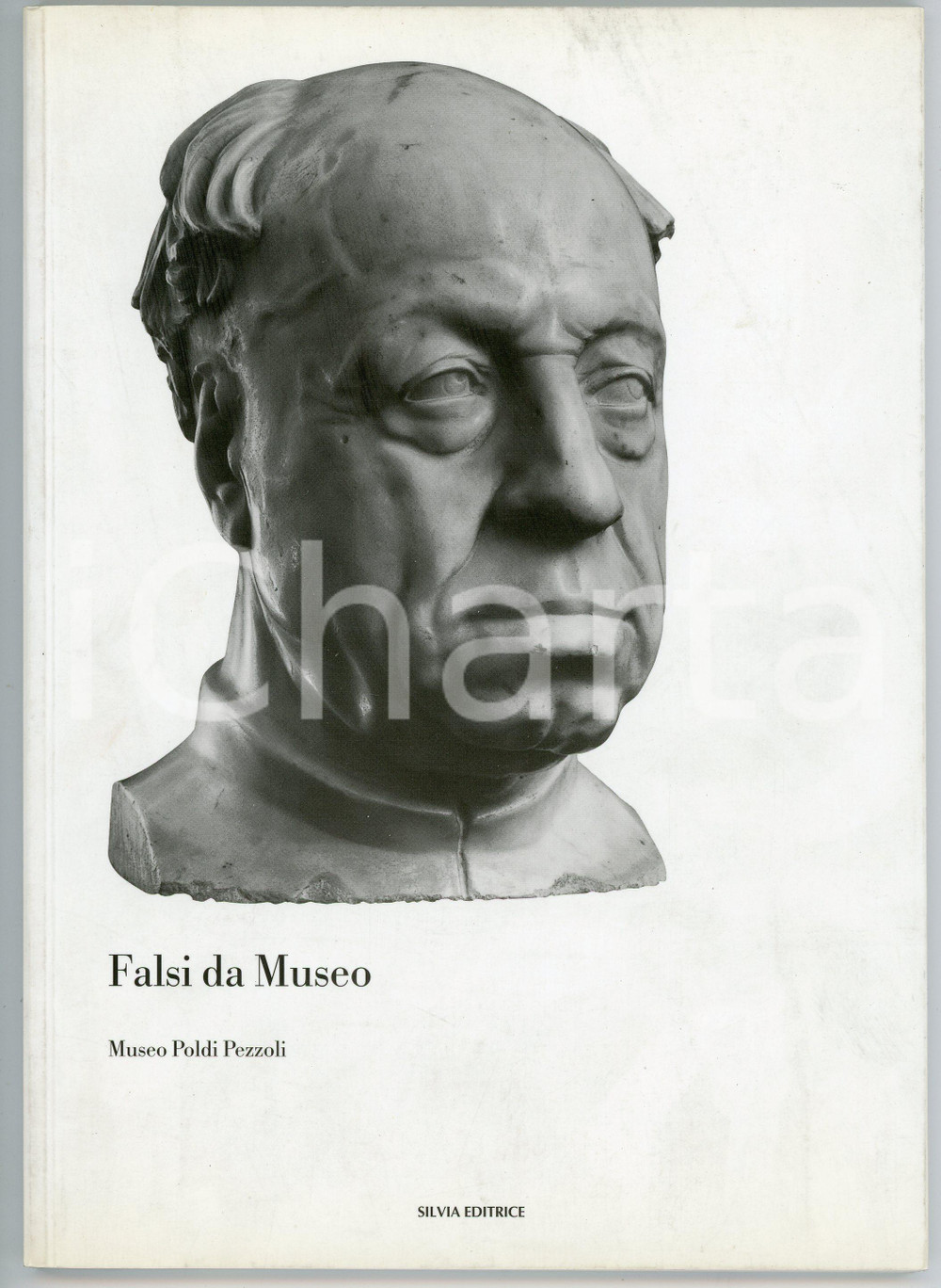 Libro, pubblicazione d epoca 1998 MILANO Museo POLDI PEZZOLI Falsi da museo  Silvia Editrice 1