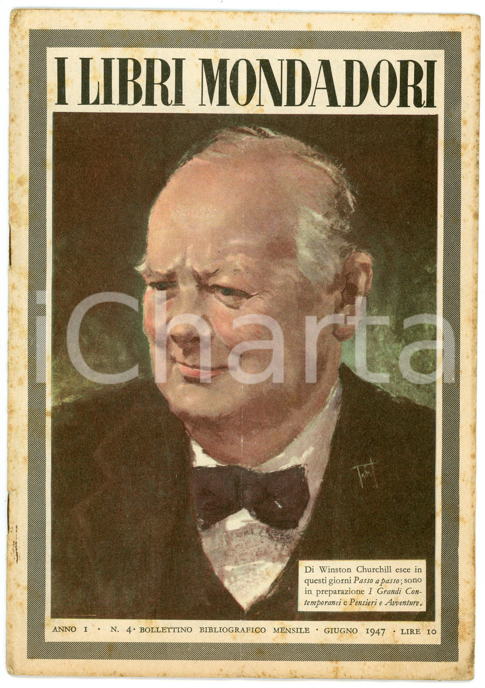 Giornale, rivista storica 1947 LIBRI MONDADORI Anno I n. 4 Winston CHURCHILL Bollettino bibliografico 1