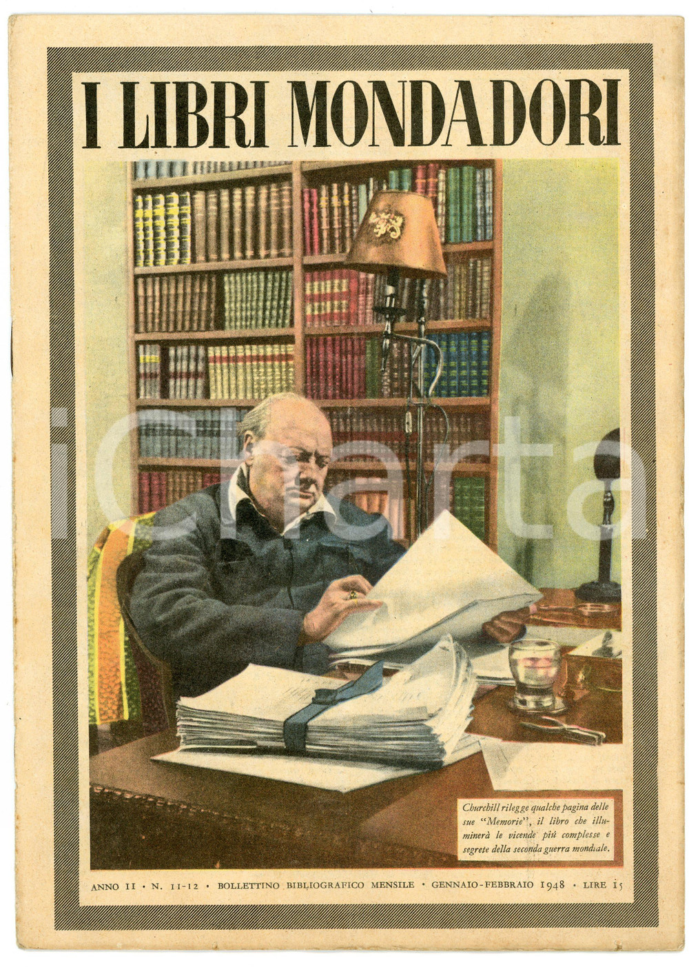 Giornale, rivista storica 1948 LIBRI MONDADORI Anno II n. 1112 Winston CHURCHILL Bollettino bibliografico 1