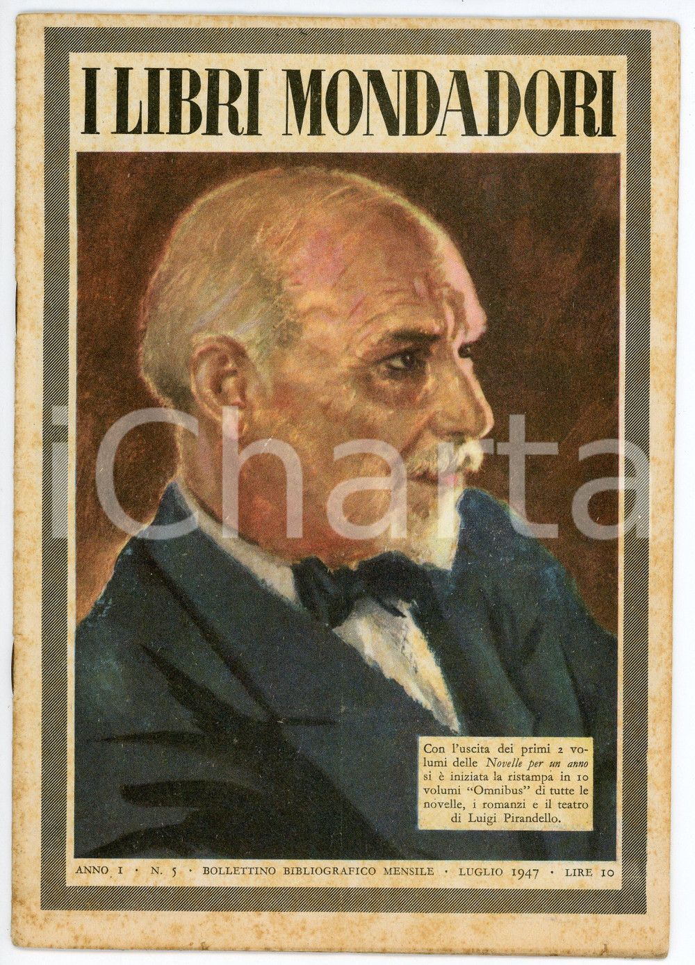 Giornale, rivista storica 1947 LIBRI MONDADORI Anno I n.5 Luigi PIRANDELLO Novelle per un anno Bollettino 1