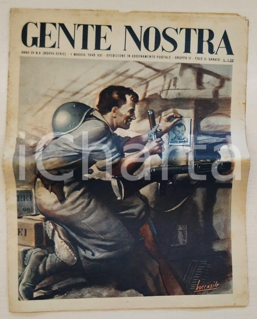 Giornale, rivista storica 1943 GENTE NOSTRA Anno XV n.8 Soldato con foto del figlio Ill. di BOCCASILE 1