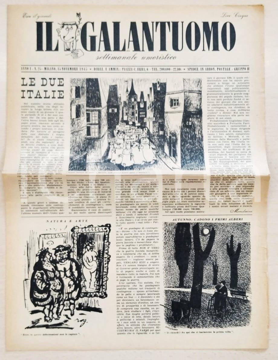 Giornale, rivista storica 1945 IL GALANTUOMO Anno I n. 25 Le due Italie  Settimanale umoristico RIZZOLI 1