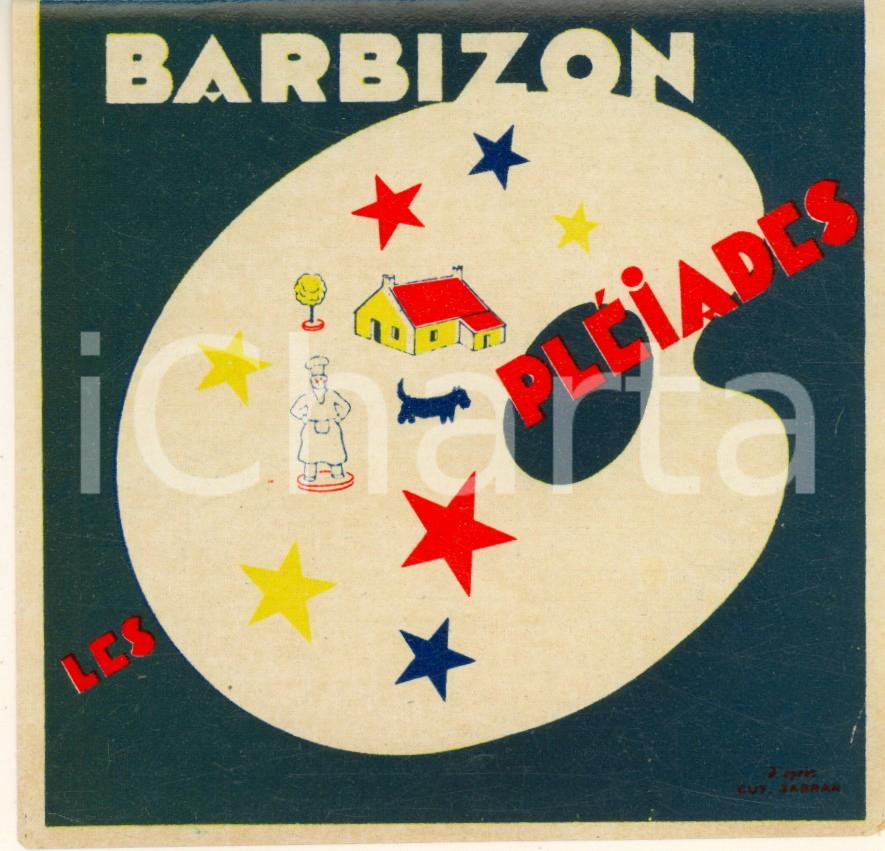 Materiale pubblicitario d’epoca 1950 ca BARBIZON / FRANCE Hotel Restaurant LES PLEIADES Etichetta pubblicitaria 1