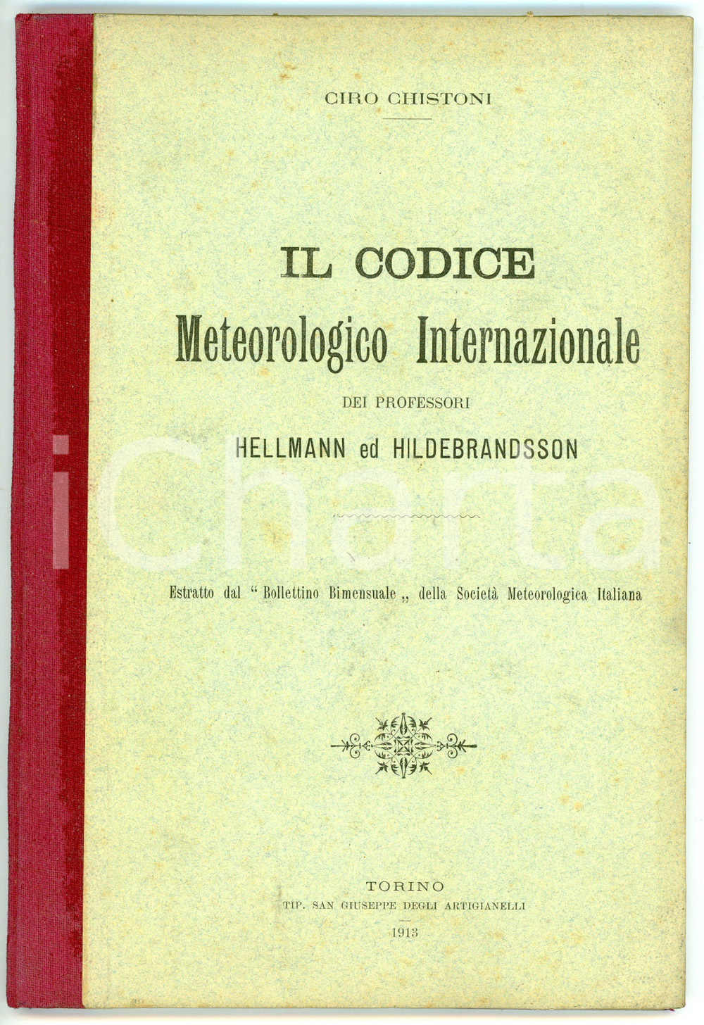 Libro, pubblicazione d epoca 1913 Ciro CHISTONI Codice meteorologico di Hellmann ed Hildebrandsson 1