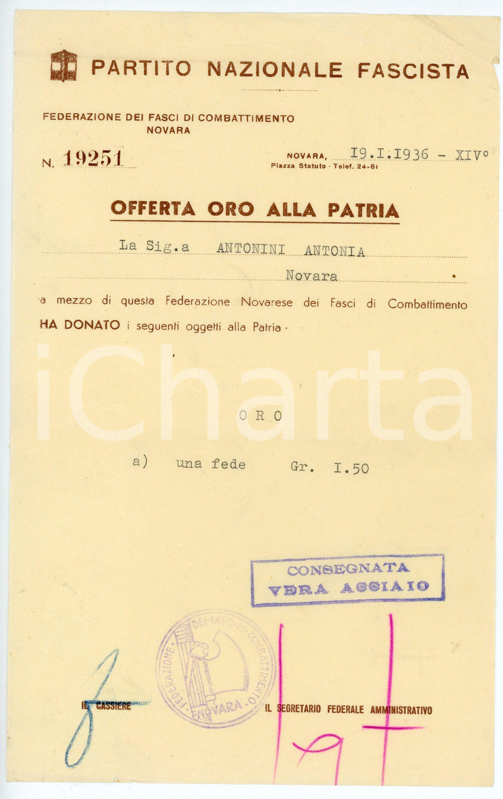 Documento originale, autentico 1936 NOVARA  PNF Oro alla Patria  Offerta di una fede in oro  Ricevuta 1