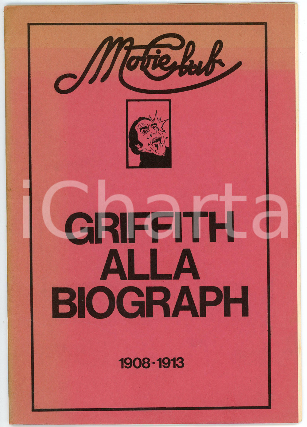 Libro, pubblicazione d epoca 1975 GENOVA Cineteca Griffith DAVID WARK GRIFFITH ALLA BIOGRAPH Movie Club 1