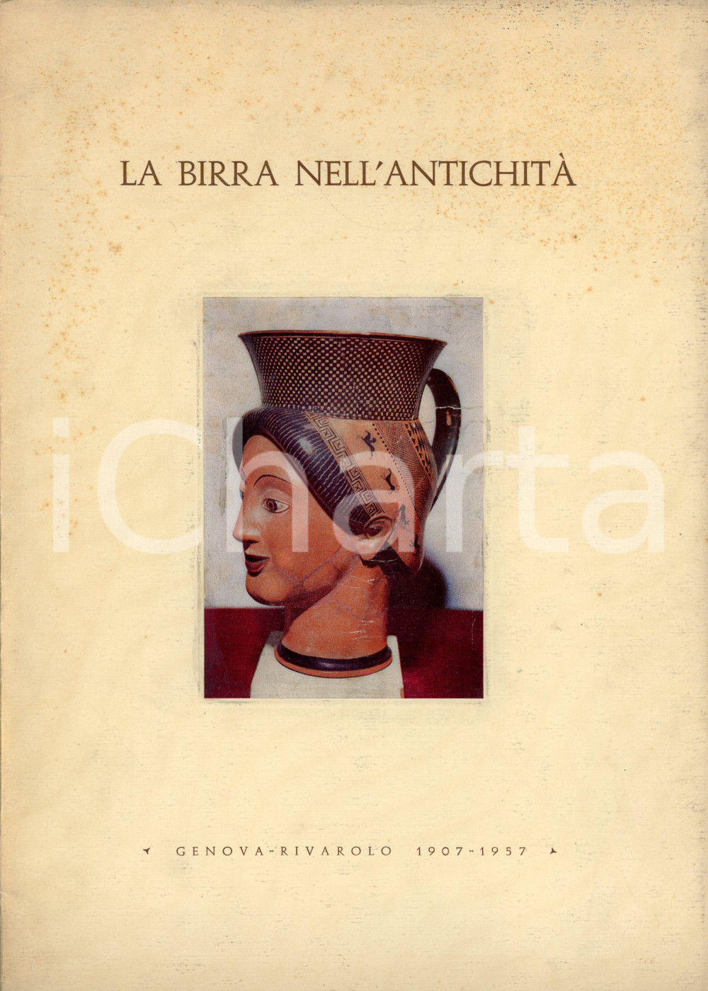 Libro, pubblicazione d epoca 1957 GENOVA Rivarolo BIRRA CERVISIA La birra nell antichità  Pubblicazione 1
