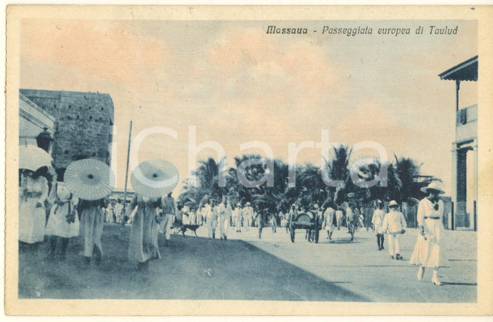 Autografo originale 1924 MASSAUA Passeggiata europea di TAULUD  Cartolina editore PIGNA Autografo 1