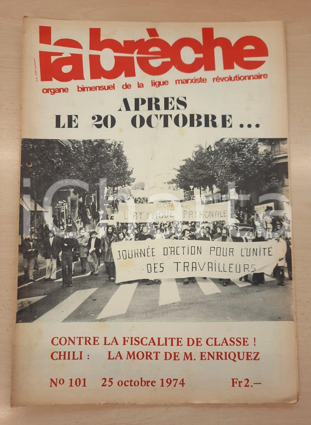 Giornale, rivista storica 1974 LA BRÈCHE Scioperi alla FIAT  Morte Miguel Enriquez n°101 Lega MARXISTA 1