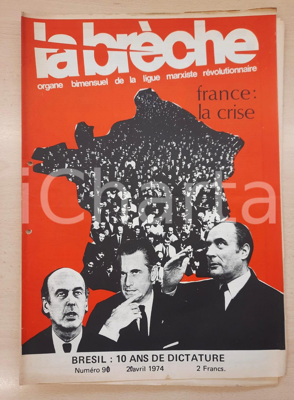Giornale, rivista storica 1974 LA BRÈCHE France: la crise  Brésil, l envers du décor LIGUE MARXISTE 1
