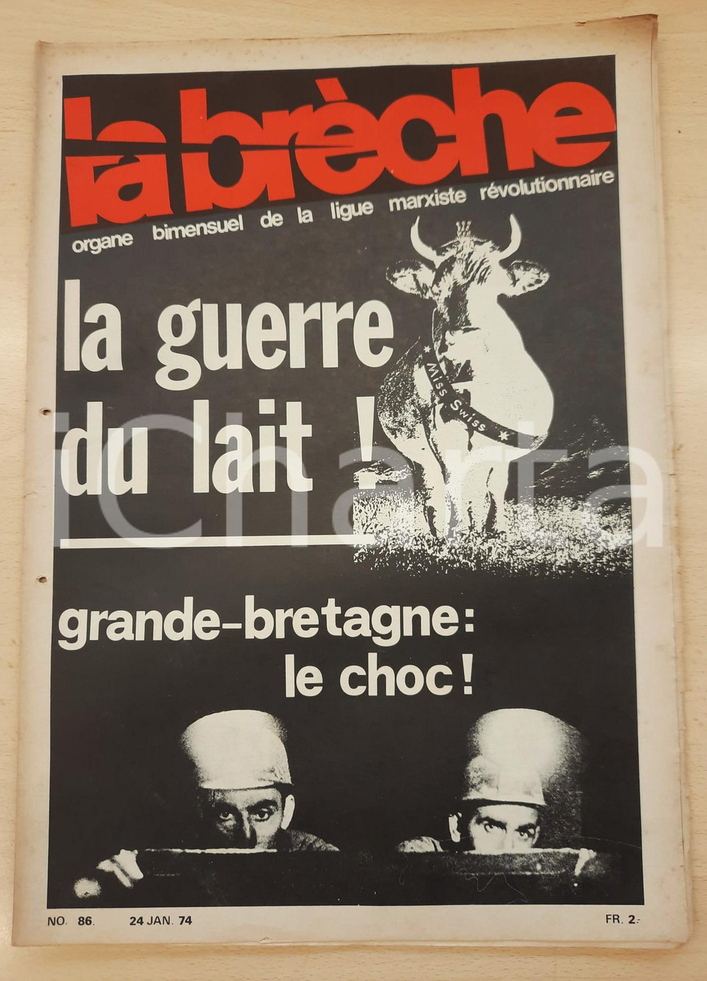 Giornale, rivista storica 1974 LA BRÈCHE Guerra del latte  Lotta operaia in UK n°86 LEGA MARXISTA 1