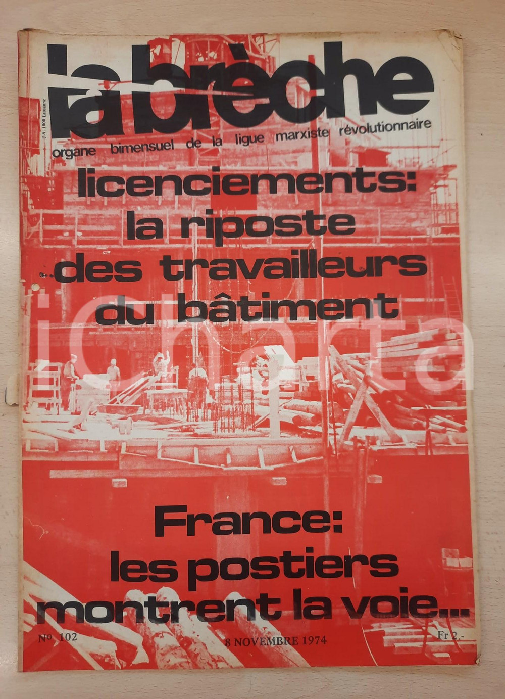 Giornale, rivista storica 1974 LA BRÈCHE Grève postiers France  Licenciements BETONBAU LIGUE MARXISTE 1