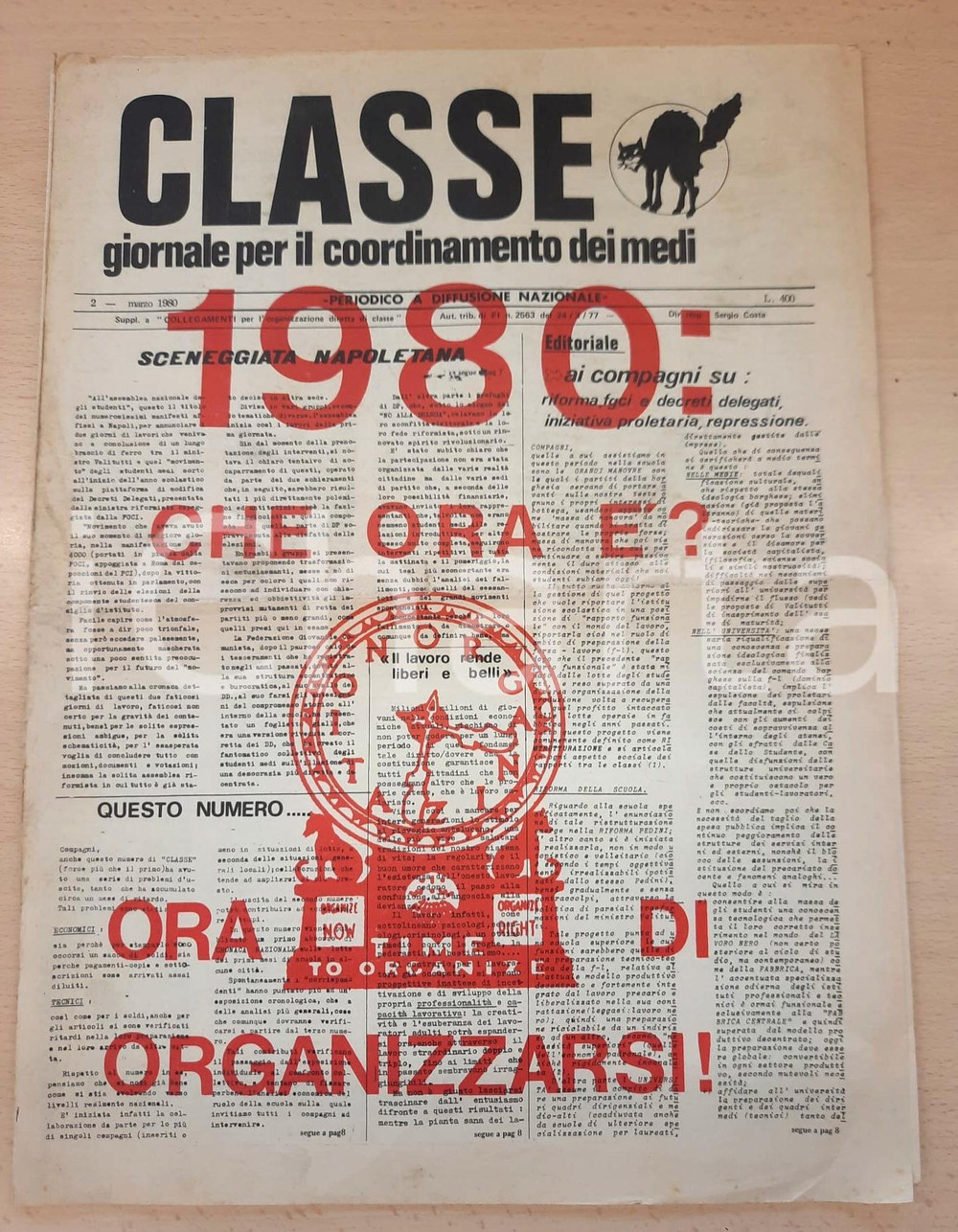 Giornale, rivista storica 1980 CLASSE Sviluppo del capitale e ristrutturazione della scuola Giornale n°2 1